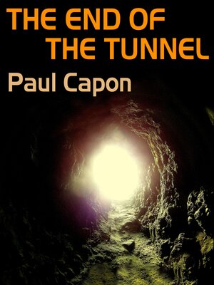 cover image of The End of the Tunnel